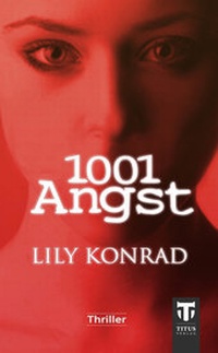 Enlarge image Cover: 1001 Angst - Titus Verlag