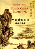 Cover: Poes&iacute;a elemental china - Miraguano Ediciones