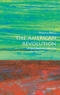 Bild vergrößern Bild: The American Revolution - Oxford University Press Inc