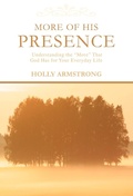 Cover: More of His Presence - iUniverse