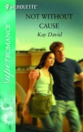 Cover: Not Without Cause - Mills & Boon