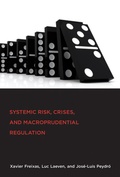 Cover: Systemic Risk, Crises, and Macroprudential Regulation - MIT Press