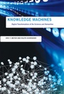 Cover: Knowledge Machines - MIT Press