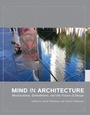 Cover: Mind in Architecture - MIT Press