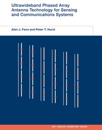 Enlarge image Cover: Ultrawideband Phased Array Antenna Technology for Sensing and Communications Systems - MIT Press