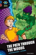 Cover: Project X Alien Adventures: Dark Blue Book Band, Oxford Level 15: The Path Through the Woods - Oxford University Press