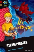 Cover: Project X Alien Adventures: Dark Red Book Band, Oxford Level 18: Steam Pirates - Oxford University Press