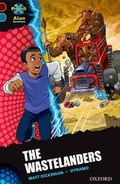 Cover: Project X Alien Adventures: Dark Red + Book Band, Oxford Level 19: The Wastelanders - Oxford University Press