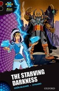 Cover: Project X Alien Adventures: Dark Red + Book Band, Oxford Level 20: The Starving Darkness - Oxford University Press