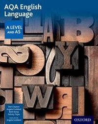 Enlarge image Cover: AQA AS and A Level English Language Student Book - Oxford University Press