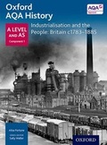Cover: Oxford A Level History for AQA: Industrialisation and the People: Britain c1783-1885 - Oxford University Press