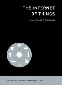 Enlarge image Cover: The Internet of Things - MIT Press