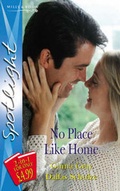 Cover: No Place Like Home - Mills & Boon