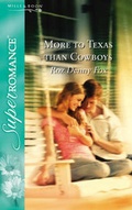 Cover: More to Texas Than Cowboys - Silhouette Books