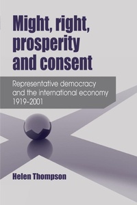 Enlarge image Cover: Might, Right, Prosperity and Consent - Manchester University Press