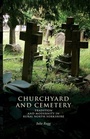 Cover: Churchyard and Cemetery - Manchester University Press