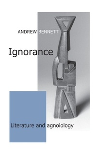 Enlarge image Cover: Ignorance - Manchester University Press