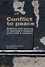 Cover: Conflict to Peace - Manchester University Press
