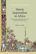Cover: Heroic Imperialists in Africa - Manchester University Press