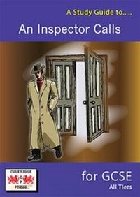 Enlarge image Cover: A Study Guide to An Inspector Calls for GCSE - Coleridge Press