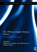 Cover: The 1984 Los Angeles Olympic Games - Routledge