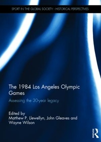 Abbildung von: The 1984 Los Angeles Olympic Games - Routledge