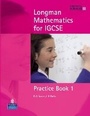 Cover: Longman Mathematics for IGCSE Practice Book 1 - Pearson Education