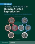 Cover: Atlas of Vitrified Blastocysts in Human Assisted Reproduction - Cambridge University Press
