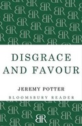 Cover: Disgrace and Favour - Bloomsbury Reader