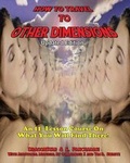 Cover: How To Travel To Other Dimensions - Inner Light - Global Communications