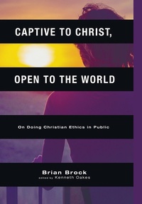 Enlarge image Cover: Captive to Christ, Open to the World - Wipf & Stock Publishers