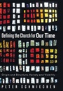 Cover: Defining the Church for Our Time - Wipf & Stock Publishers