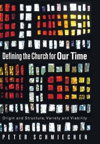 Enlarge image Cover: Defining the Church for Our Time - Wipf & Stock Publishers