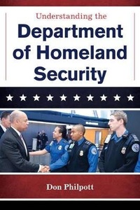 Enlarge image Cover: Understanding the Department of Homeland Security - Bernan Press