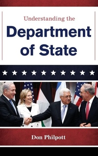 Enlarge image Cover: Understanding the Department of State - Bernan Press