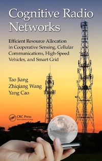 Enlarge image Cover: Cognitive Radio Networks - CRC Press