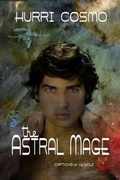 Cover: The Astral Mage - Secret Cravings Publishing