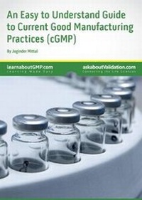 Enlarge image Cover: An Easy to Understand Guide to Current Good Manufacturing Practices (CGMP) - Premier Validation