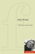 Cover: Advice for an Only Child - Flipped Eye Publishing Limited
