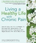 Cover: Living a Healthy Life with Chronic Pain - Bull Publishing Company