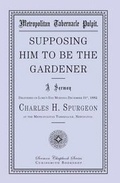 Cover: Supposing Him to Be the Gardener - CURIOSMITH