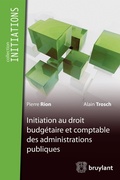 Cover: Initiation du droit budg&eacute;taire et comptable des administrations publiques - Bruylant