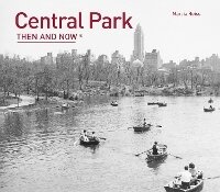 Enlarge image Cover: Central Park Then and Now (R) - Pavilion