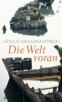 Abbildung von: Die Welt voran - S. Fischer