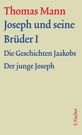 Cover: Joseph und seine Br&uuml;der I - S. Fischer