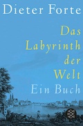 Cover: Das Labyrinth der Welt - Fischer Taschenbuch
