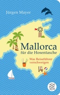 Cover: Mallorca f&uuml;r die Hosentasche - Fischer Taschenbuch
