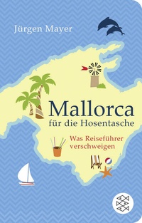 Abbildung von: Mallorca für die Hosentasche - Fischer Taschenbuch