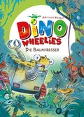 Cover: Dino Wheelies: Die Baumfresser - FISCHER Sauerl&auml;nder