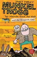 Cover: Munkel Trogg: Der kleinste Riese der Welt und der fliegende Esel - FISCHER Sauerl&auml;nder